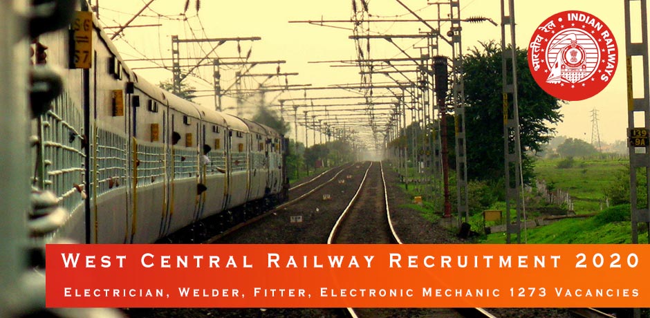 West Central Railway Recruitment 2020 exam notification
